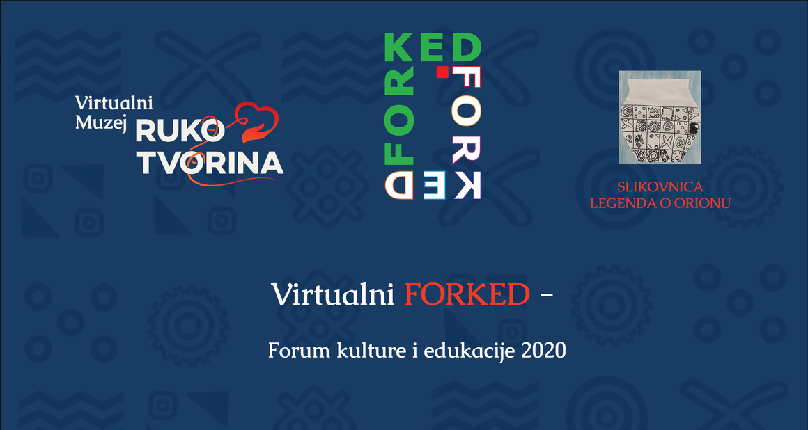 VIRTUALNI FORKED: FORUM KULTURE I EDUKACIJE 2020